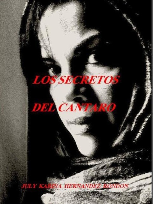 Title details for LOS SECRETOS DEL CANTARO by JULY KARINA  HERNANDEZ RONDON - Available